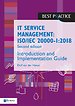 IT Service Management: ISO/IEC 20000:2018 - Introduction and Implementation Guide IT Service Management: ISO/IEC 20000:2018 - Introduction and Implementation Guide