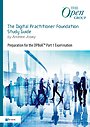 The Digital Practitioner Foundation Study Guide The Digital Practitioner Foundation Study Guide