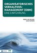 Organisatorisches Verhaltensmanagement (OBM) - Eine Einführung Organisatorisches Verhaltensmanagement (OBM) - Eine Einführung