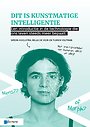 Dit is kunstmatige intelligentie Dit is kunstmatige intelligentie