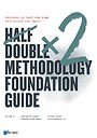 Half Double Foundation Guide Half Double Foundation Guide