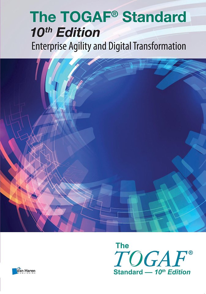 The TOGAF® Standard 10th Edition - Enterprise Agility and Digital Transformation The TOGAF® Standard 10th Edition - Enterprise Agility and Digital Transformation