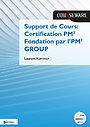 Support de Cours Certification PM² Fondation par l’PM² GROUP