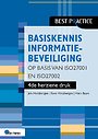 Basiskennis informatiebeveiliging op basis van ISO27001 en ISO27002 Basiskennis informatiebeveiliging op basis van ISO27001 en ISO27002