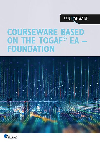 Courseware based on the TOGAF® EA – Bridge