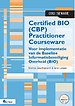 Certified BIO (CBP) Practitioner Courseware