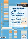Certified BIO (CBP) Practitioner Courseware Certified BIO (CBP) Practitioner Courseware
