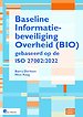 Baseline Informatiebeveiliging Overheid (BIO) gebaseerd op de ISO 27002:2022