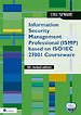 Information Security Management Professional (ISMP) based on ISO/IEC 27001 Courseware