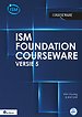 ISM 5 Foundation Courseware ISM 5 Foundation Courseware