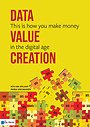 Data - Value - Creation Data - Value - Creation