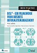 BiSL – Een Framework voor business informatiemanagement BiSL – Een Framework voor business informatiemanagement