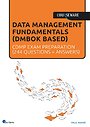 Data Management Fundamentals (DMF) - CDMP exam preparation Data Management Fundamentals (DMF) - CDMP exam preparation