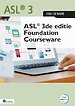 ASL® 3de editie Foundation