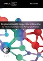 Organisational Competence Baseline for Developing Competence in Managing by Projects Organisational Competence Baseline for Developing Competence in Managing by Projects