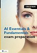 AI Essentials & Fundamentals exam preparation