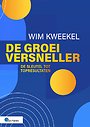De groeiversneller De groeiversneller