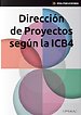 Dirección de Proyectos según la ICB4