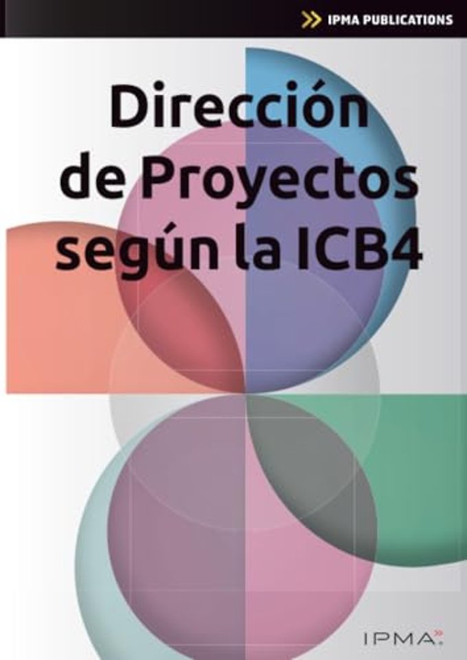 Dirección de Proyectos según la ICB4