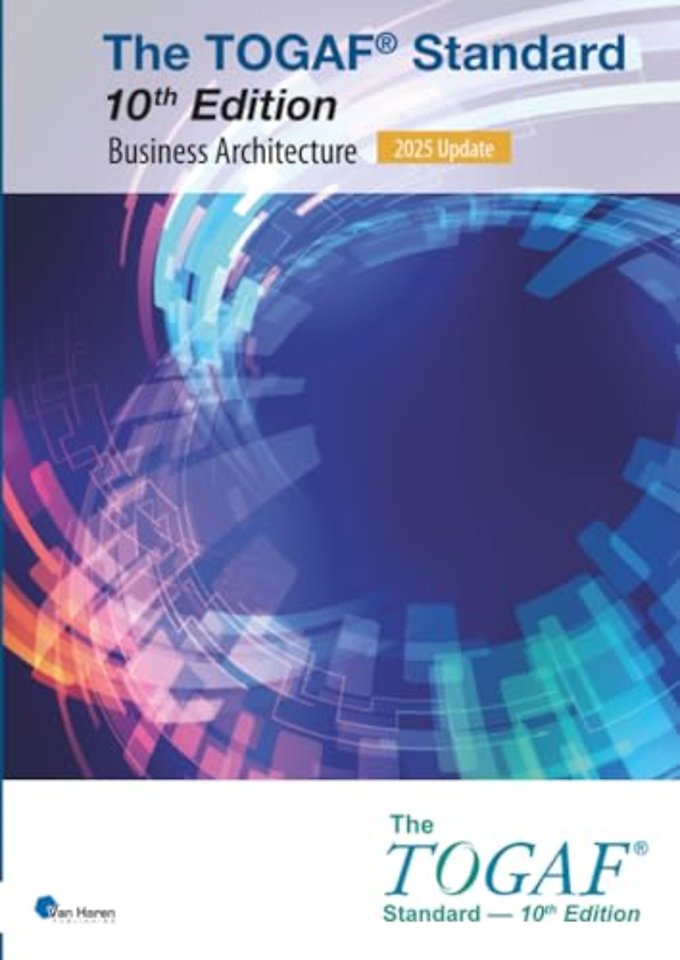 The TOGAF® Standard, 10th Edition - Business Architecture – 2025 Update