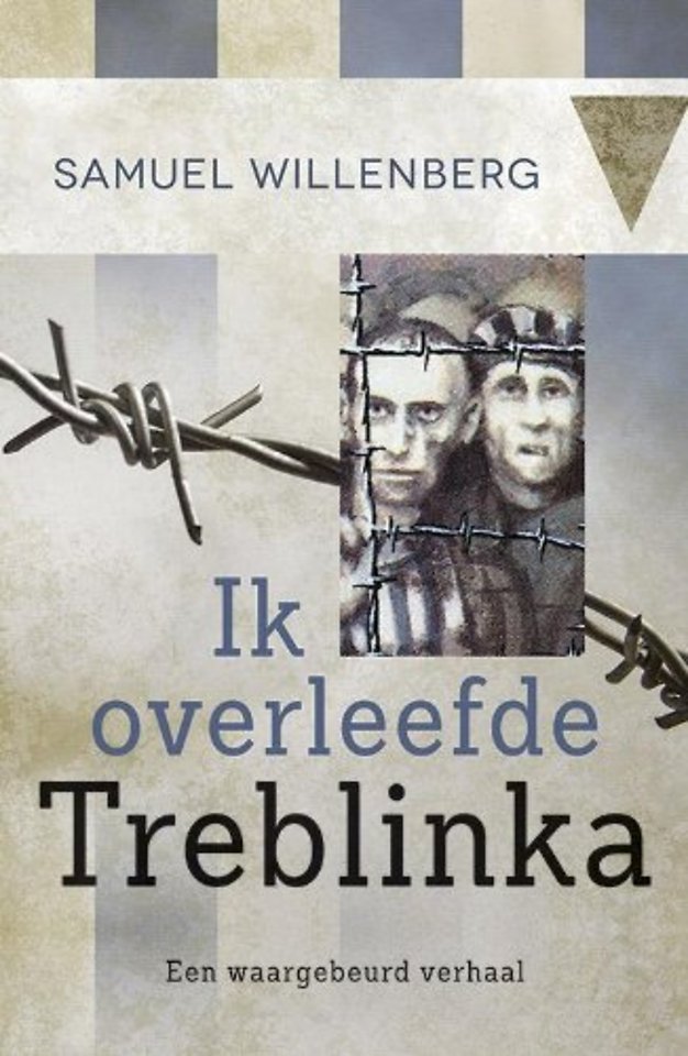 Ik overleefde Treblinka