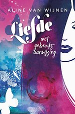 Liefde met gebruiksaanwijzing