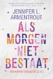 Als morgen niet bestaat