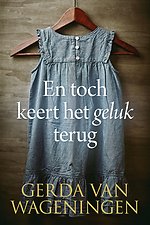 En toch keert het geluk terug