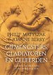 Gifmengsters, gladiatoren en geleerden