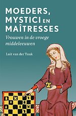 Moeders, mystici en maîtresses