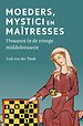 Moeders, mystici en maîtresses