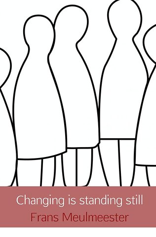 Changing is standing still