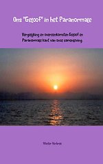 Ons "Geloof" in het Paranormale