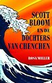 Scott Bloom en de Dochters van Chenchen