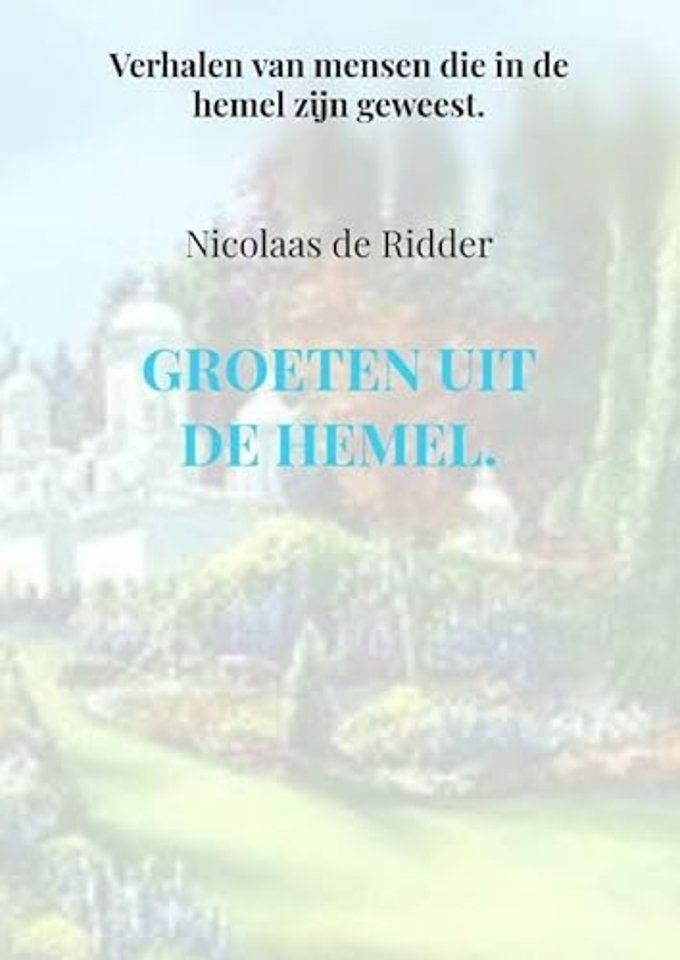 Groeten uit de hemel.