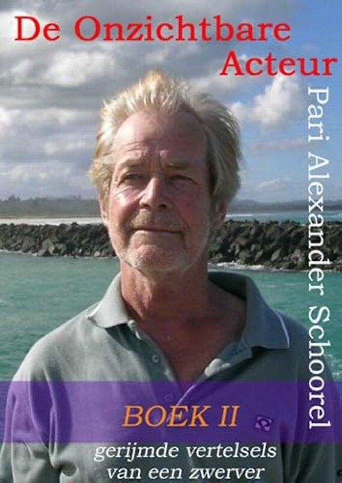 De Onzichtbare Acteur - BOEK II