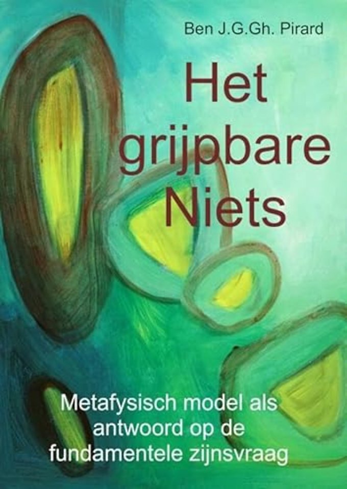 Het grijpbare niets