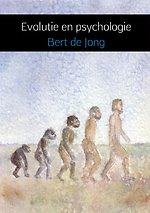 Evolutie en psychologie Evolutie en psychologie
