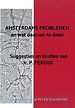 AMSTERDAMS PROBLEMEN en wat daaraan te doen