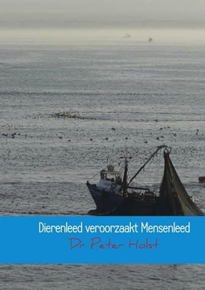 Dierenleed veroorzaakt Mensenleed