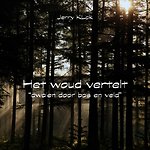 Het woud vertelt