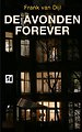 De avonden forever