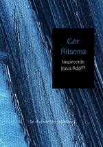 Inspireerde Jezus Adolf?