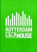 Rotterdam in the House