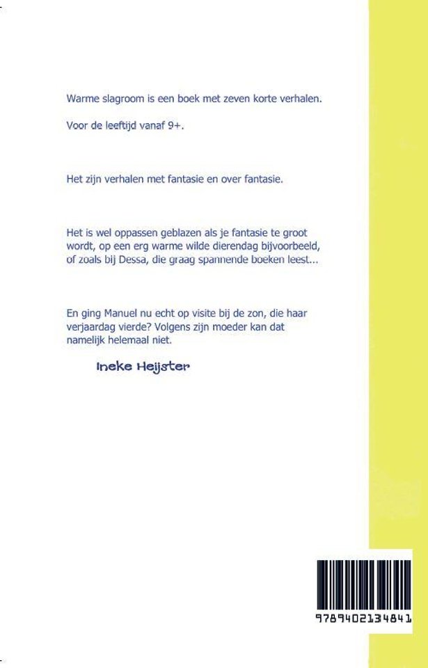 Warme slagroom en andere verhalen