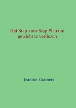 Het Stap voor Stap plan om gewicht te verliezen