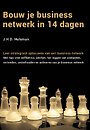Bouw je business netwerk in 14 dagen Bouw je business netwerk in 14 dagen