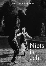 Niets is echt