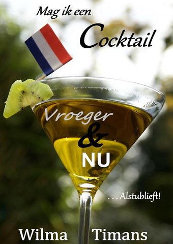 Mag ik een cocktail vroeger & nu, alstublieft!