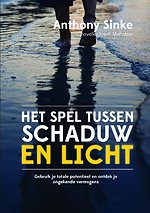 HET SPEL TUSSEN SCHADUW EN LICHT